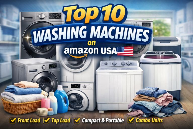 🔝 Top 10 Washing Machines on Amazon USA