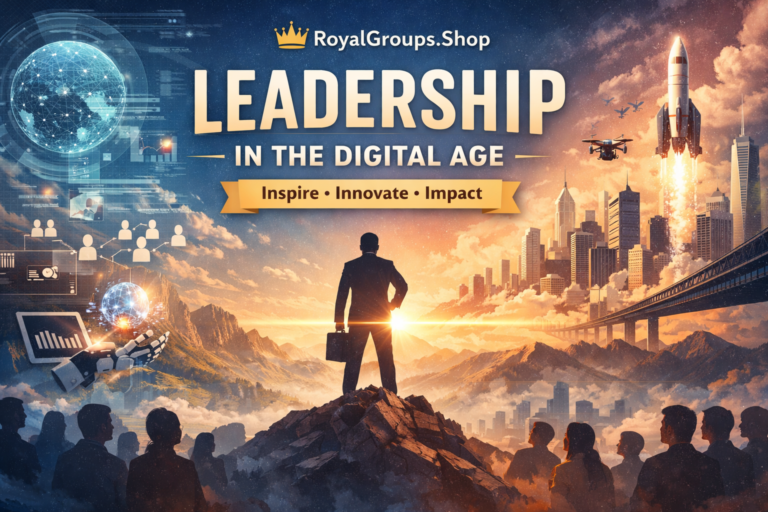 Leadership in the Digital Age: Modern Strategies for Innovation, Growth & Future-Ready Success